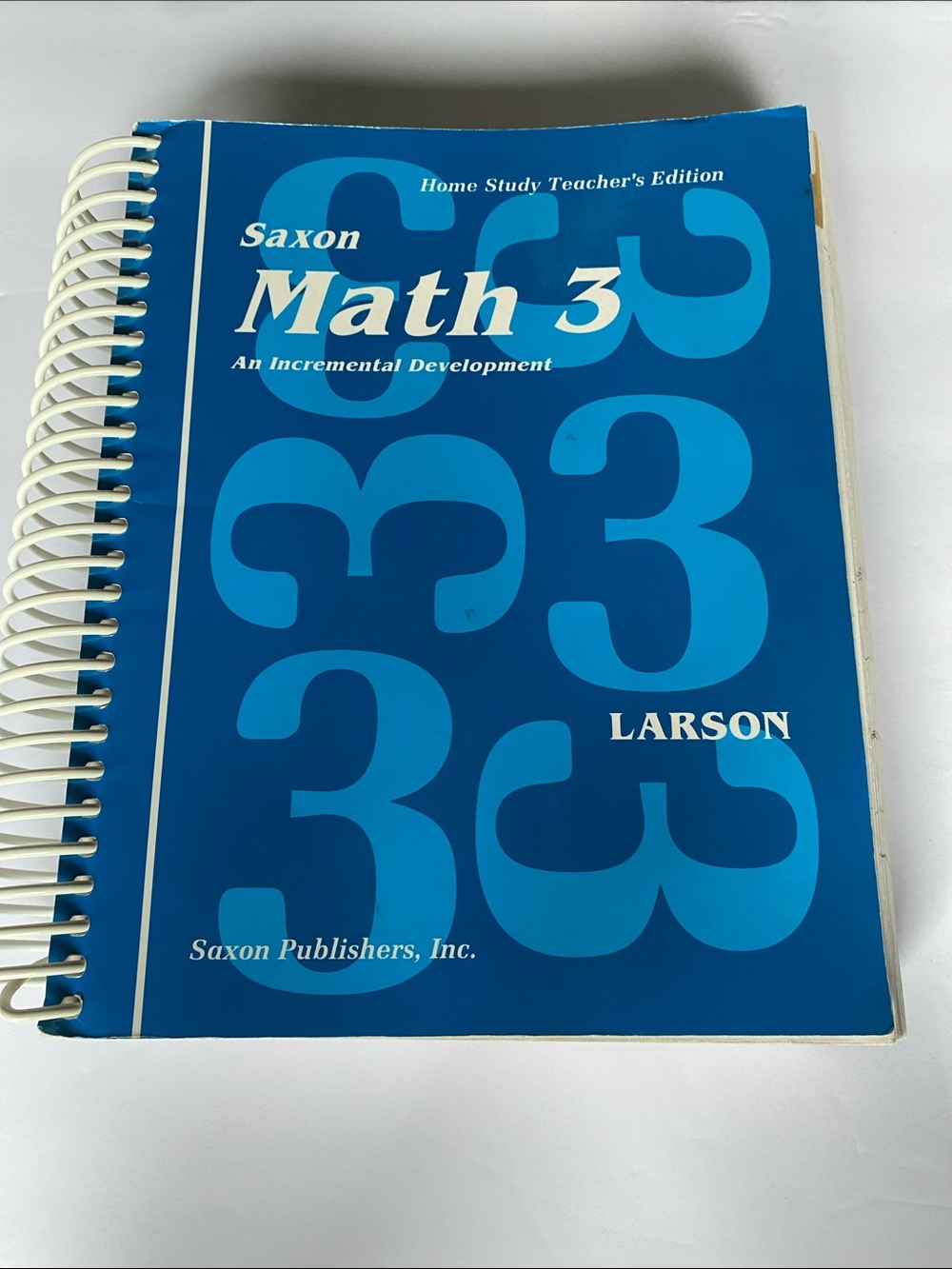 Saxon math 3 an incremental development, home study teacher’s edition